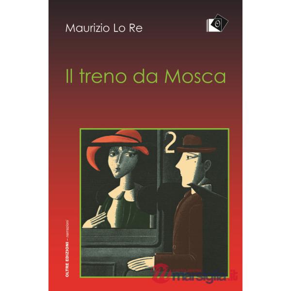 Treno da Mosca (Il)
