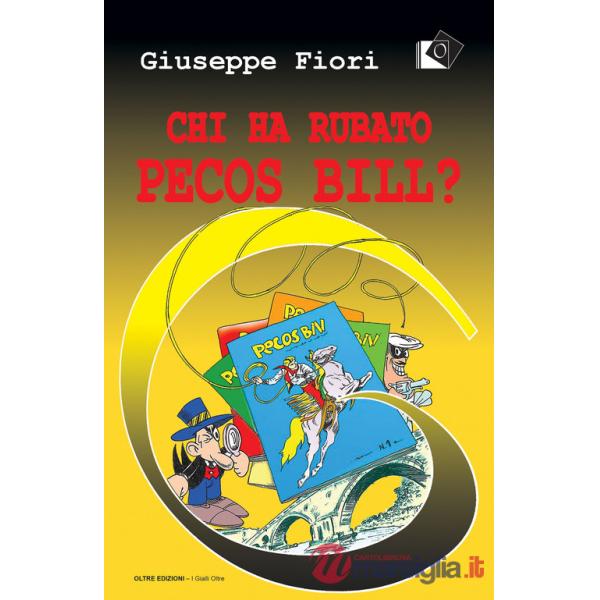 Chi ha rubato Pecos Bill?