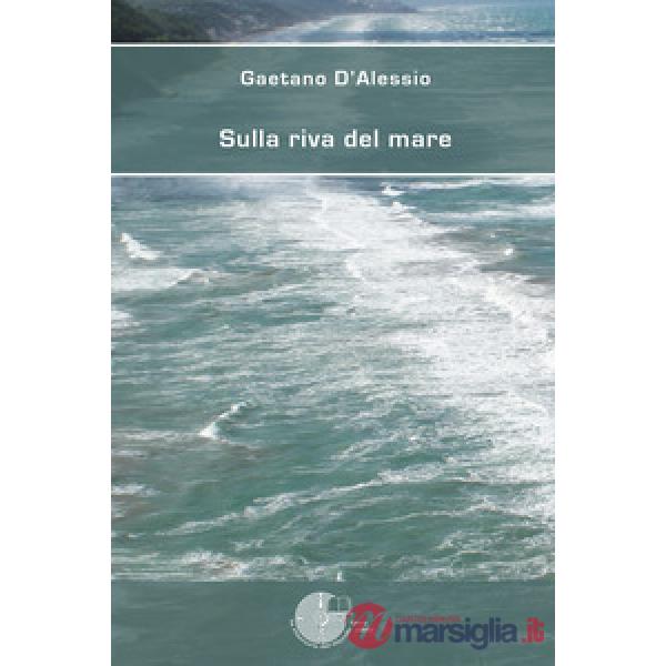Sulla riva del mare