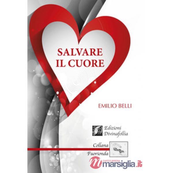 Salvare il cuore