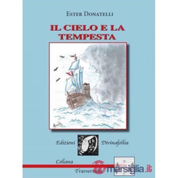 Cielo e la tempesta (Il)