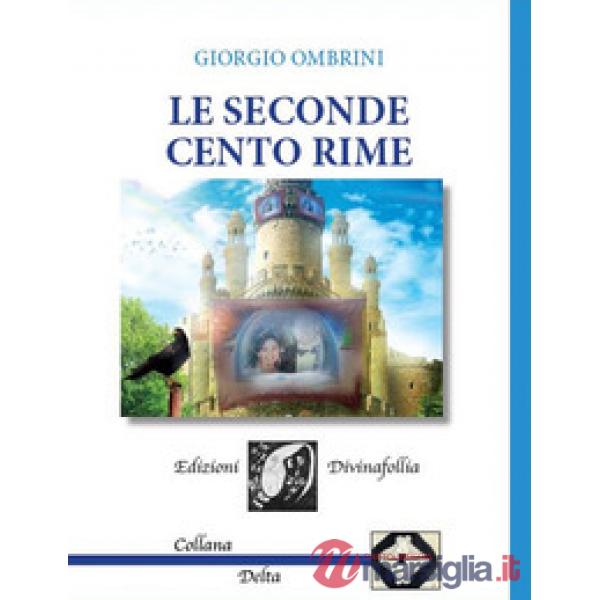 Seconde cento rime (Le)