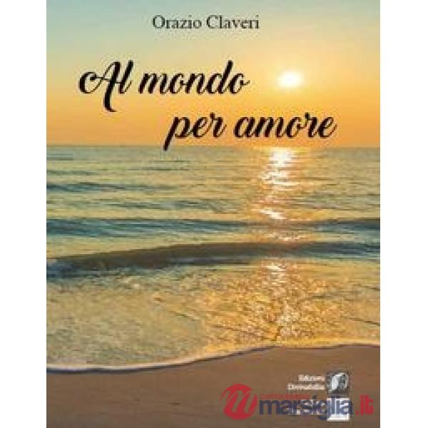 Al mondo per amore