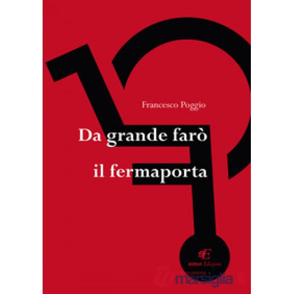 Da grande farò il fermaporta