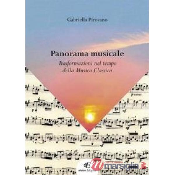 Panorama musicale. Trasformazioni nel tempo della musica classica