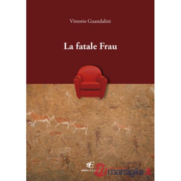 Fatale Frau (La)