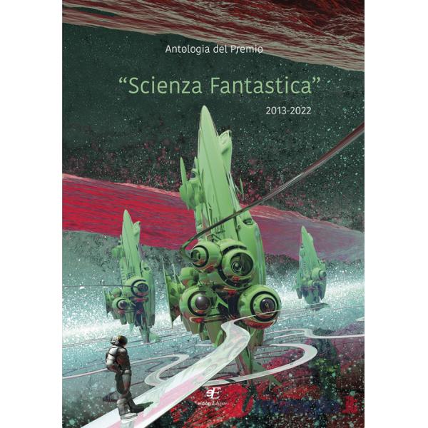 Antologia del premio «Scienza fantastica»