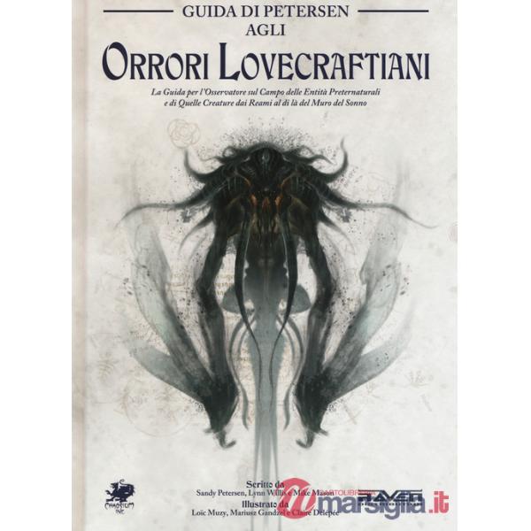 Guida di Petersen agli orrori lovecraftiani. Ediz. a colori