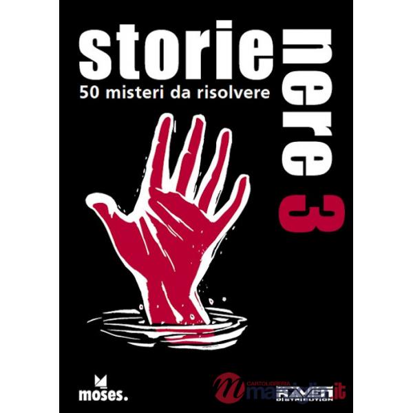 Storie nere. 50 misteri da risolvere. Vol. 3