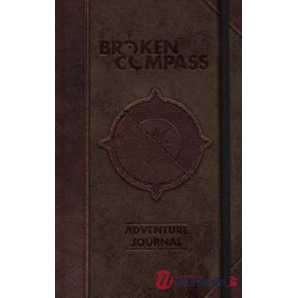 Broken Compass. Adventure Journal. Ediz. Italiana. Con Prodotti vari