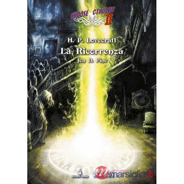 Ricorrenza. Choose Cthulhu II (La). Vol. 2