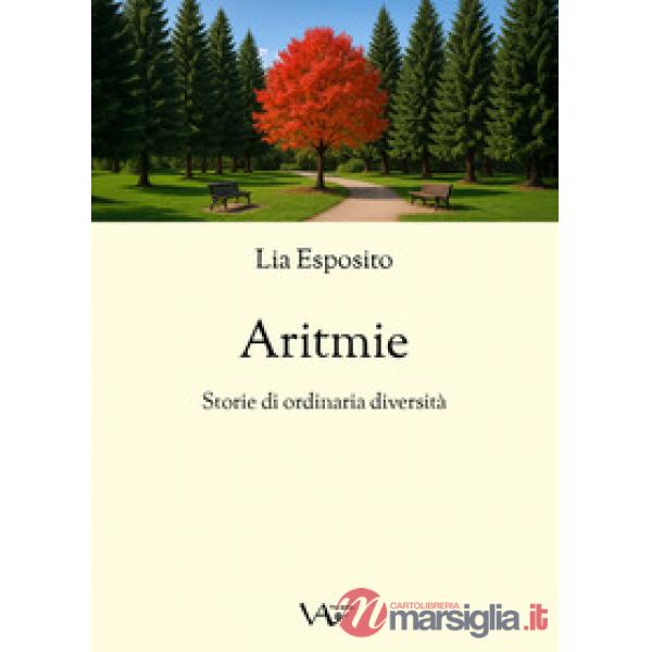 Aritmie. Storie di ordinaria diversità
