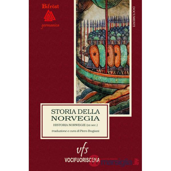 Storia della Norvegia. Historia Norwegie. Ediz. critica