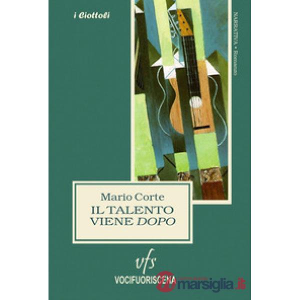 Talento viene dopo (Il)