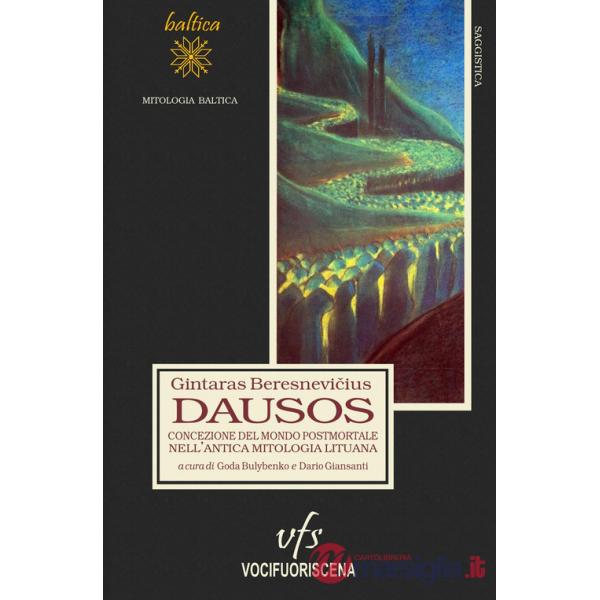 Dausos. Concezione del mondo postmortale nell'antica mitologia lituana