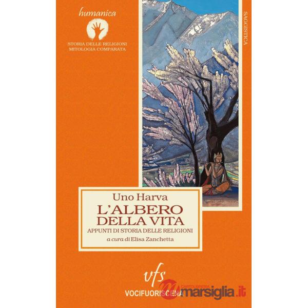 Albero della vita. Appunti di storia delle religioni (L')
