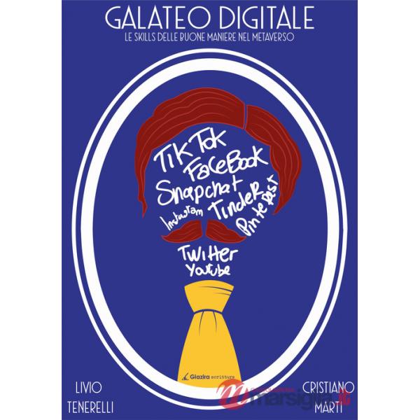 Galateo digitale. Le skills delle buone maniere nel Metaverso