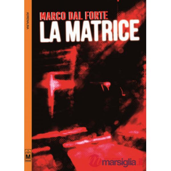 La matrice