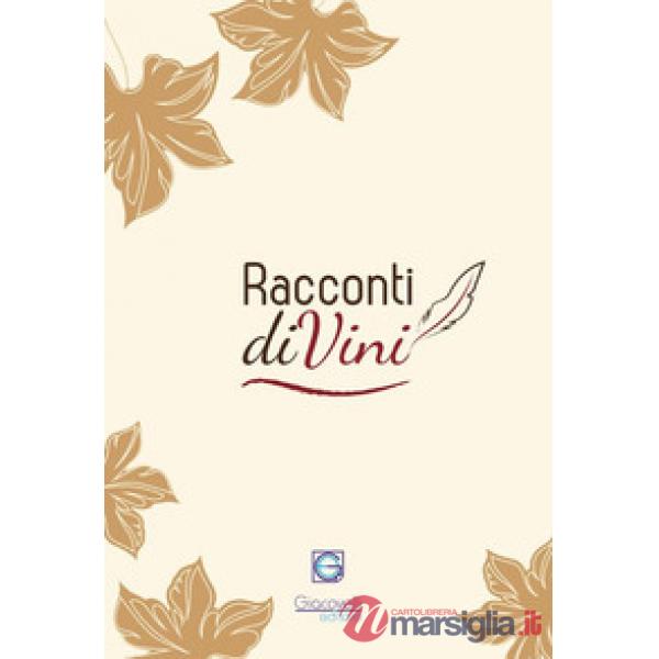 Racconti diVini. Concorso letterario 2018