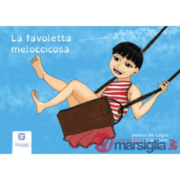 Favoletta meloccicosa (La)