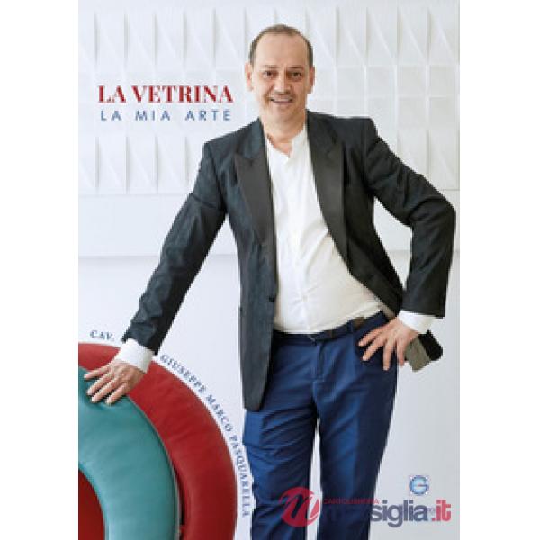 Vetrina. La mia arte (La)