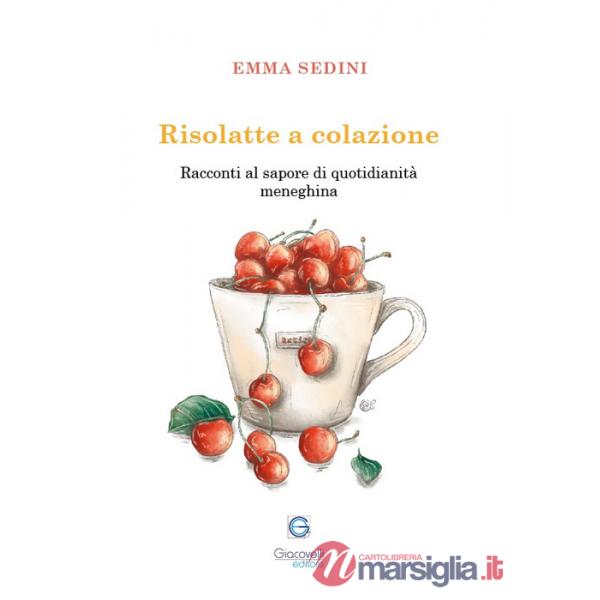 Risolatte a colazione. Racconti al sapore di quotidianità meneghina