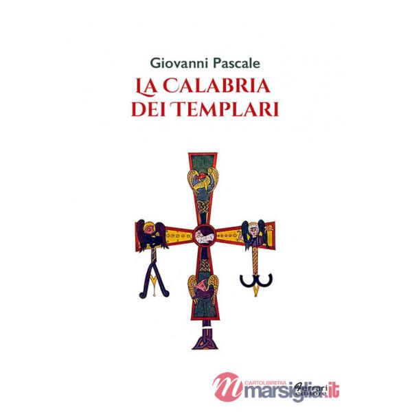 Calabria dei templari (La)