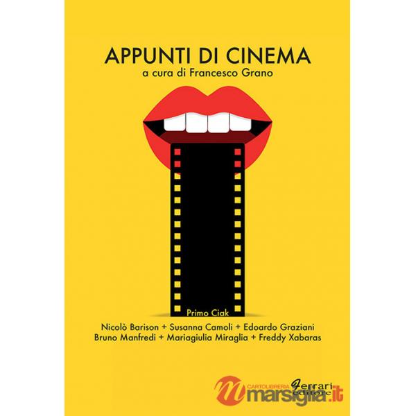 Appunti di cinema. Primo ciak