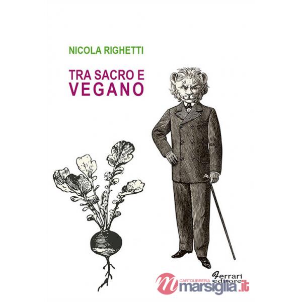 Tra sacro e vegano