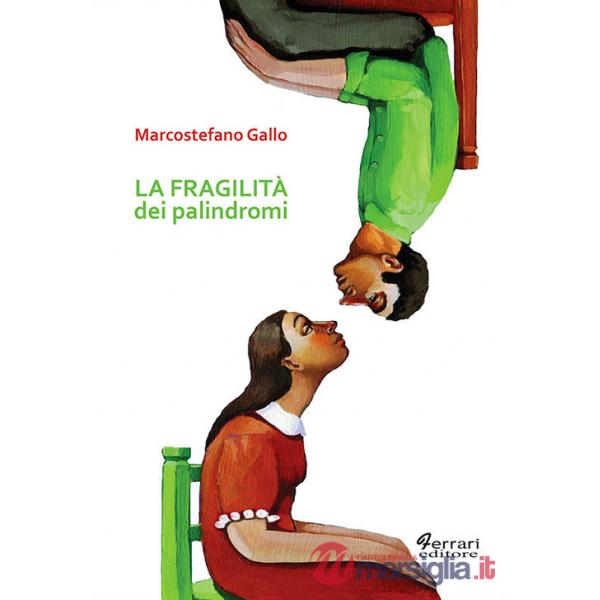 Fragilità dei palindromi (La)