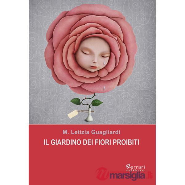 Giardino dei fiori proibiti (Il)