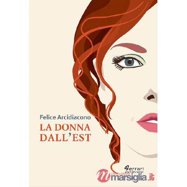 Donna dall'Est (La)