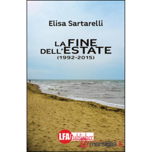 Fine dell'estate (1992-2015) (La)
