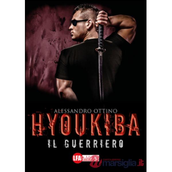Hyoukiba. Il guerriero