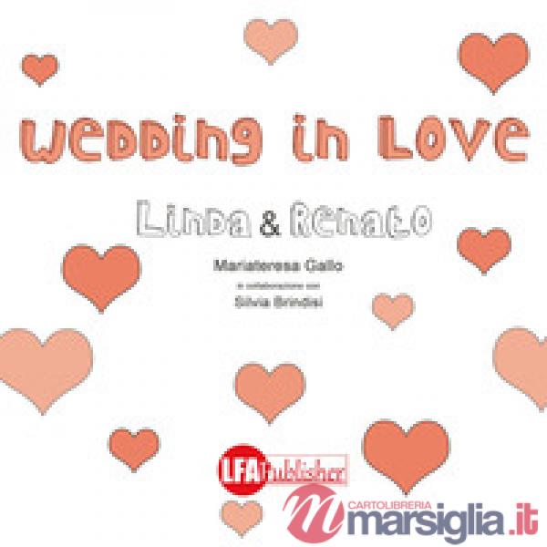 Wedding in love. Linda & Renato