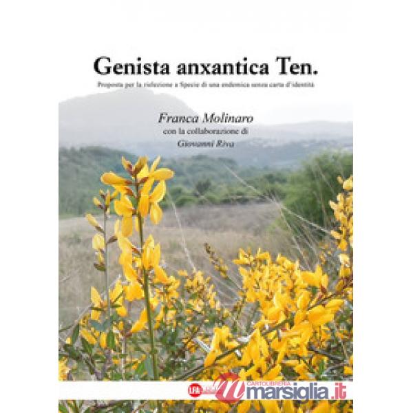 Genista anxantica Ten. Proposta per la rielezione a specie di una endemica senza