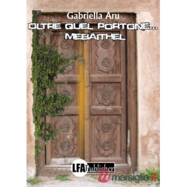 Oltre quel portone... Mebaithel