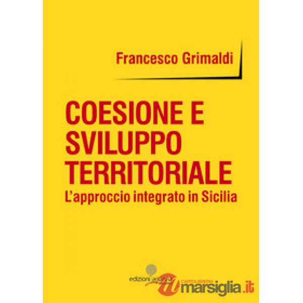 Coesione e sviluppo territoriale. L'approccio integrato in Sicilia