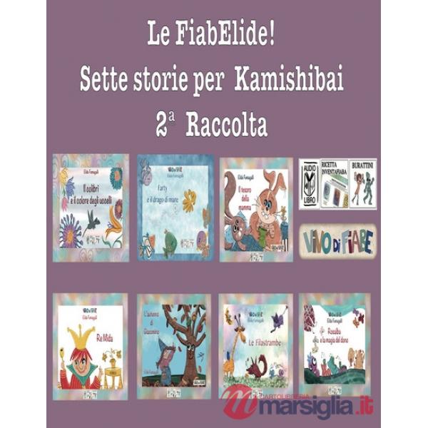 Le FiabElide. Sette storie per Kamishibai