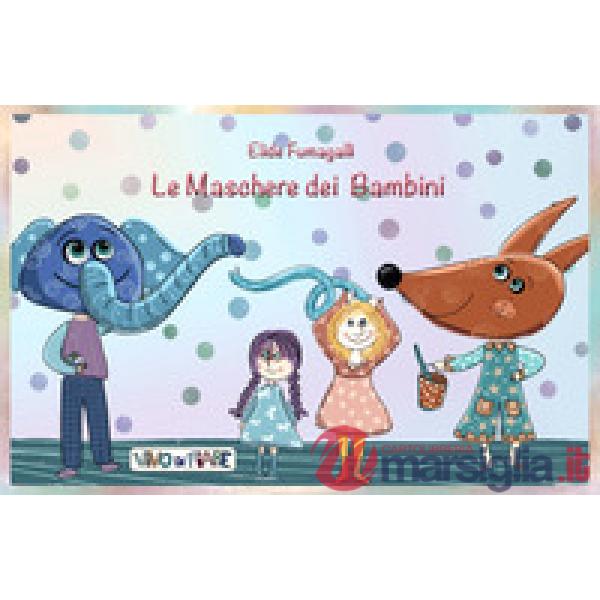 Le maschere dei bambini. Schede per Kamishibai