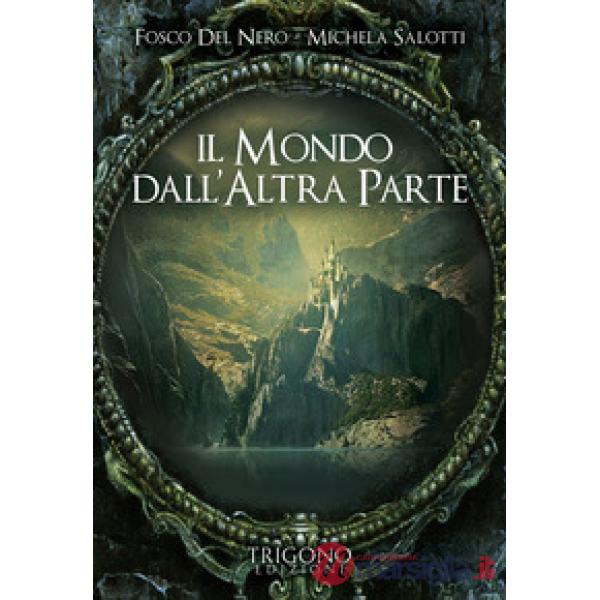 Mondo dall'altra parte (Il)