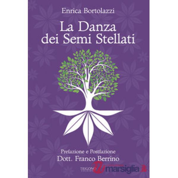 Danza dei semi stellati (La)