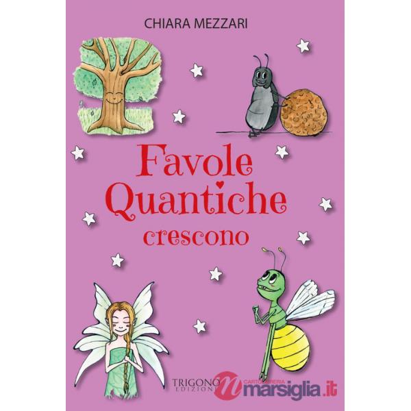 Favole quantiche crescono