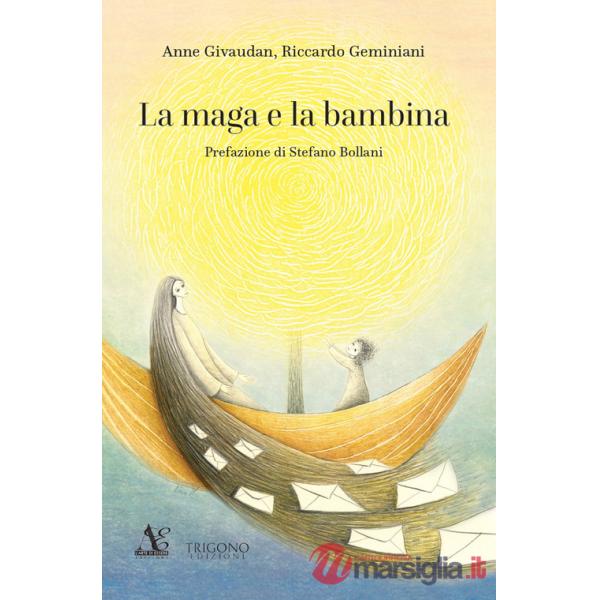 Maga e la bambina. Nuova ediz. (La)