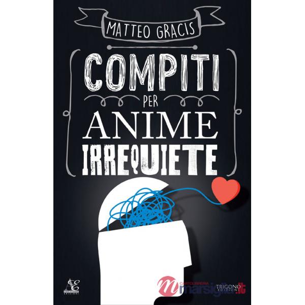 Compiti per anime irrequiete