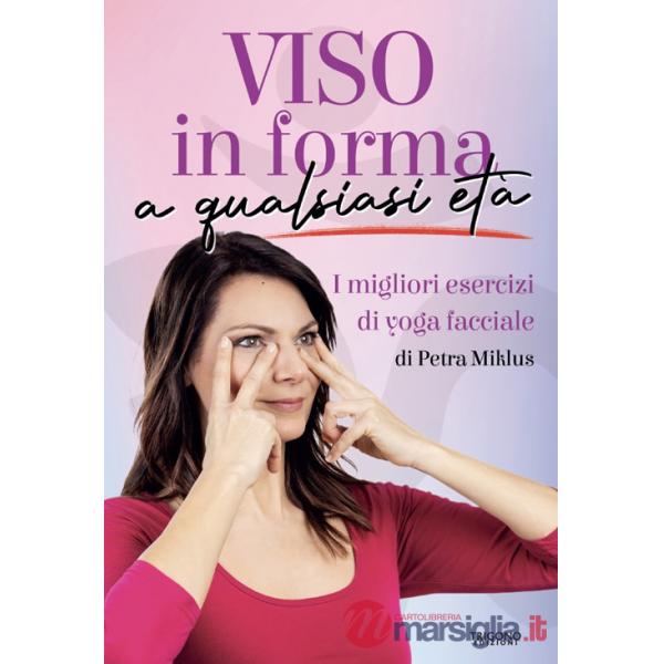 Viso in forma a qualsiasi età. I migliori esercizi di yoga facciale