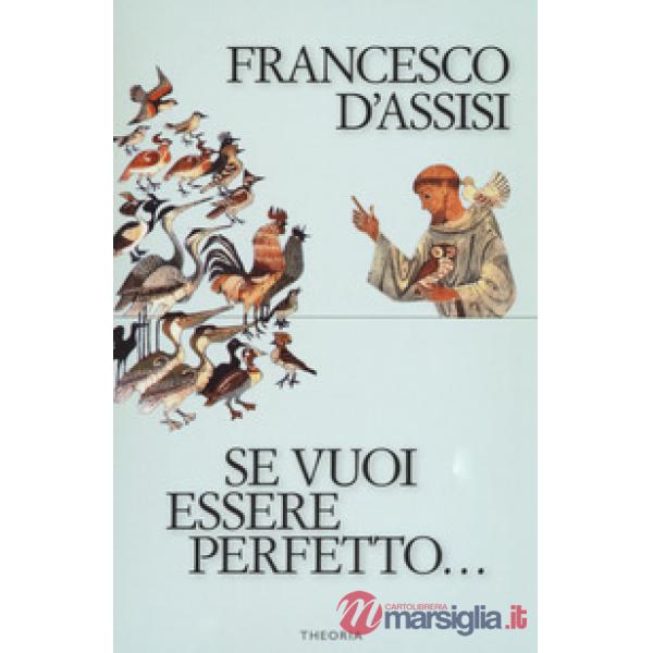 Se vuoi essere perfetto...