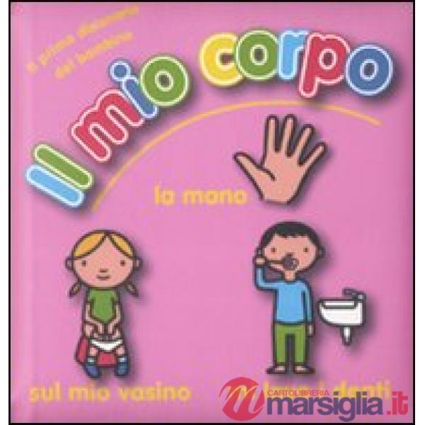 Mio corpo (Il)