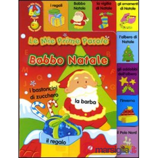 Babbo Natale. Ediz. illustrata