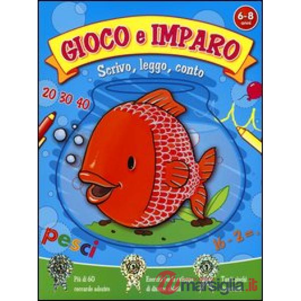 Scrivo, leggo, conto. Gioco e imparo. Con adesivi